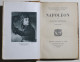 1941 NAPOLEON PAR JACQUES BAINVILLE  2 TOMES  , TRES BON ETAT  - 316 & 297 PAGES 215 X 145  MM - VOIR IMAGES - 1901-1940