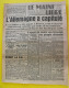 Journal Le Maine Libre Du 8 Mai 1945. Guerre L'Allemagne A Capitulé Reddition Signée à Reims. Doenitz Jodl Laval Mayenne - Otros & Sin Clasificación