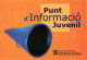 ADVERTISING, PUBLICITÉ - POINT D'INFORMATION JEUNESSE - BARCELONA - - Advertising