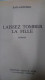 Laissez Tomber La Fille - Other & Unclassified