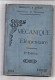 * Mécanique Elémentaire Par BERTRAND & URBAIN, Professeur De Mécanique -1912 - 5me Edition - TOME 1 - 1901-1940