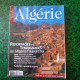 Publication Histoire Et Patrimoine N: 3 * Algérie Reportages & Témoignages Sur L'Algérie D'Aujourd'hui - Kultur