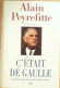 Charles De Gaulle Par Alain Peyrefitte Académicien 1998 - Geschiedenis