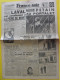 Journal France-Soir Du 10 Octobre 1945 Pétain Portalet Laval Condamné à Mort De Gaulle  Darnand Leclerc Saïgon Indochine - Other & Unclassified