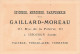 36 - ISSOUDUN - EPICERIE MERCERIE PARFUMERIE "GAILLARD-MOREAU" 10, Rye De La POTERIE - CARTE COMMERCIALE CROMO ANCIENNE - Issoudun