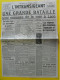 Journal L'Intransigeant Du 6 Juin 1940. Bataille à Laon Dunkerque Fagalde Paris Bombardé Duce Mussolini - Otros & Sin Clasificación