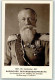 13193308 - Gefangenopfertag 1917 Grossherzog Friedrich I In Uniform Orden AK - Royal Families