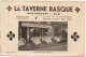 64 SAINT-JEAN-de-LUZ  Dépliant Publicitaire Pour La Taverne Basque Format CPA , 3 Feuillets - Saint Jean De Luz