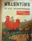 Valentine Et Les Renardeaux Par Maurice Parent éditeur Tallandier El 1950 - 5. Guerres Mondiales