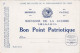 9.5x15 BON POINT PATRIOTIQUES Caisse  Des Ecoles Du Xe Arron De Paris Souvenir 1914-1918 (b.bur Theme) - Zonder Classificatie