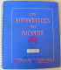 Les Merveilles Du Monde 1957 - 1958 (Nestlé & Kohler) - Nestlé