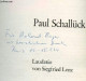 Paul Schalluck - Kulturpreis Der Stadt Dortmund, Nelly Sachs Preis 1973 - Laudatio Von Siegfried Lenz + Possible Envoi D - Autographed