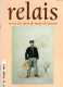 Relais - N° 33 - Mars 1991 -   Revue Des Amis Du Musée De  La Poste - Avec Sommaire - Les Postes à Sens. - Philatélie Et Histoire Postale