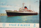 Cpsm Cie Gle Transatlantique "Ville D'Alger" - Steamers