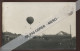 55 - BAR-LE-DUC - FETES DE L'AVIATION - BALLON SPHERIQUE - PHOTO A. OBERLAENDER - CARTE PHOTO ORIGINALE - Bar Le Duc