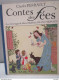 Contes De Fée  De Charles Perrault - Illustrations  De Marie Noel Franc Nohain Poids 700 Gr - Autres & Non Classés