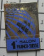 1818B Pin's Pins / Beau Et Rare / MARQUES / 1e SALON FRANCO-SUISSE De Quoi ? - Trademarks