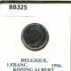 1 FRANC 1996 FRENCH Text BELGIQUE BELGIUM Pièce #BB325.F.A - 1 Frank