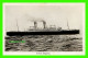 SHIP, BATEAU - R.M.S. " REGINA " TRAVEL IN 1927 - CARTE PHOTO - - Steamers