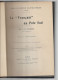 Livre Ancien 1905 Le Français Au Pole Sud Par J.B.Charcot Journal De L'expédition Antartique Française - 1901-1940