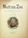 Liozu Jacques Nuit Au Zoo édition Kunick Henri Eo 1938 - 1901-1940