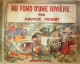 Au Fond D'une Rivière Illustré Par Maurice Parent édition Garnier Eo 1924 - 1901-1940