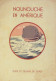 Nounouche En Amérique Illustrté Par Durst édition Gp Eo 1947 - 1901-1940