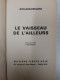 Le Vaisseau De L'ailleurs - Autres & Non Classés