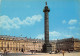 75-PARIS LA PLACE VENDOME-N°3828-D/0059 - Otros & Sin Clasificación