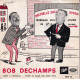 BOB DECHAMP - MONOLOGUE WALLON - BELGIUM EP - DJOSEF A L'MUTUELLE + 1 - Comiques, Cabaret