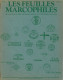 LES FEUILLES MARCOPHILES  Scan Sommaire N° 222 - French