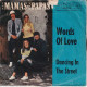 THE MAMAS & THE PAPAS - GR SP - WORDS OF LOVE + DANCING IN THE STREET - Rock