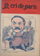 Revue   LE CRI DE PARIS  N° 1089 Février 1918     (pub Papier à Cgarettes ZIGZAG)  (CAT4090 / 1089) - Humour