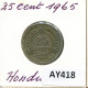 25 CENTS 1965 HONDURAS Moneda #AY418.E.A - Honduras