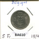 5 FRANCS 1974 Französisch Text BELGIEN BELGIUM Münze #BA610.D.A - 5 Frank