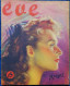 EVE - N° 138 - Magazine De Récits  Romantiques - 10 Décembre 1948 . - Sonstige & Ohne Zuordnung