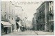 CPA Ecrite En 1912 * ANNONAY Rue Boissy D'Anglas * Edition Des Galeries Modernes à Annonay - Annonay