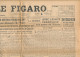 LE FIGARO, Vendredi 6 Octobre 1944, N° 41, Guerre, Anvers, Arnhem, Aix-la-Chapelle, Grèce, Alsace, Goebbels Confiant... - Testi Generali