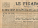 LE FIGARO, Mercredi 13 Septembre 1944, N° 21, Discours Du Général De Gaulle, Jonction Forces Alliées, Dijon, Le Havre... - Algemene Informatie