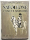 G. Pighini - Napoleone: L'Uomo E Il Dominatore - Ed. 1938 - Otros & Sin Clasificación