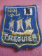 Ecusson Tissu Ancien /TREGUIER/ Côte D'Armor/ Vers 1960-1980                    ET682 - Escudos En Tela