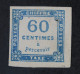 TAXE CARREE N°9 60c Bleu NEUF(*) - 1859-1959 Mint/hinged