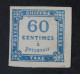 TAXE CARREE N°9 60c Bleu NEUF(*) - 1859-1959 Neufs