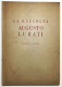 Arte - Catalogo Asta - La Raccolta Augusto Lurati: Moderni E Antiche - Ed. 1929 - Autres & Non Classés