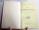 SUR LA PIERRE BLANCHE Par ANATOLE FRANCE 1917 CALMANN LEVY EDITEURS, LIVRE ANCIEN XXe SIECLE (2204.109) - 1901-1940