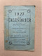 1927 CALENDRIER - Le Thé Dasnois Et Les Cachets Dasnois - 15 X 10 Cm. - Tamaño Pequeño : 1921-40