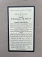 DE WOLF Franciscus °RANST 1866 +VIERSEL 1927 - PINXTEREN - Gemeenteraadslid - Sekretaris Der Kerkfabriek - Obituary Notices