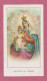 Santini. Madonna Del Carmine, Preghiera Per Le Anime Purganti. Ed G MI N° 123. Dim. 105 X65mm- - Images Religieuses