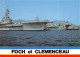 83-TOULON-PORTE AVION FOCH ET CLEMENCEAU-N°T574-C/0075 - Toulon