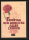 AK 1. Mai - Feiertag Der Arbeiter Aller Länder  - Other & Unclassified